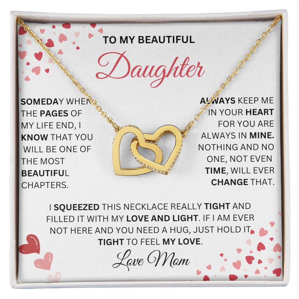 "To My Beautiful Daughter" ~ Keep Me In You Heart ~ Interlocking Hearts Necklace